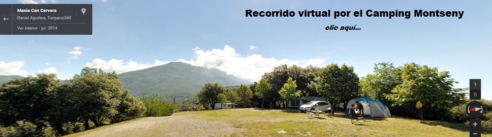 Interior del camping Montseny, recorregut realitat virtual , street view Can Cervera turisme rural aprop de Barcelona